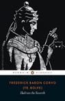 Hadrian the Seventh - Frederick Rolfe - 9780241313022