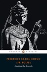 Hadrian the Seventh - Frederick Rolfe - 9780241313039