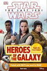 Star Wars The Last Jedi™ Heroes of the Galaxy - Ruth Amos ; DK - 9780241328354