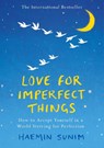 Love for Imperfect Things - Haemin Sunim - 9780241331125