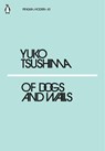 Of Dogs and Walls - Yuko Tsushima - 9780241339787