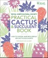 RHS Practical Cactus and Succulent Book - Zia Allaway ; Fran Bailey ; Royal Horticultural Society - 9780241341148