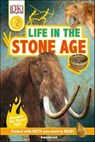 Life In The Stone Age - Deborah Lock ; DK - 9780241345023