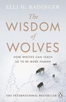The Wisdom of Wolves - Elli H. Radinger - 9780241346730