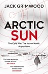 Arctic Sun - Jack Grimwood - 9780241348338