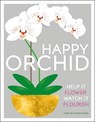 Happy Orchid - Sara Rittershausen - 9780241349229