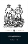 Mutual Aid - Peter Kropotkin - 9780241355336