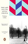 The Lady and the Little Fox Fur - Violette Leduc - 9780241357453