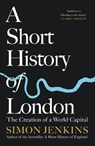 Short history of london - simon jenkins - 9780241369982