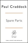 Spare Parts - CRADDOCK,  Paul - 9780241370254