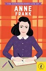 The Extraordinary Life of Anne Frank - Kate Scott - 9780241372708