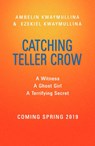 Catching Teller Crow - Ambelin Kwaymullina ; Ezekiel Kwaymullina - 9780241380079