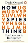 How Spies Think - David Omand - 9780241385197