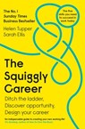 The Squiggly Career - Helen Tupper ; Sarah Ellis - 9780241385852