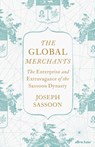 The Global Merchants - Joseph Sassoon - 9780241388648