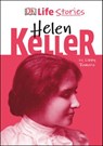 DK Life Stories Helen Keller - Libby Romero - 9780241391105