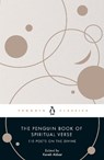 The Penguin Book of Spiritual Verse - Kaveh Akbar - 9780241391594