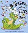 Never Show A T-Rex A Book! - Rashmi Sirdeshpande - 9780241392669