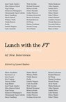 Lunch with the FT - Lionel Barber - 9780241400715