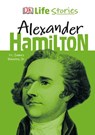 DK Life Stories Alexander Hamilton - James Buckley Jr - 9780241403440