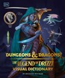 Dungeons & Dragons The Legend of Drizzt Visual Dictionary - Michael Witwer - 9780241409411