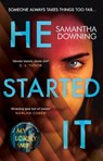 He Started It - Samantha Downing - 9780241417348