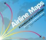 Airline Maps - Mark Ovenden ; Maxwell Roberts - 9780241434123