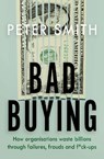 Bad Buying - Peter Smith - 9780241434598