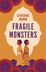 Fragile Monsters - MENON,  Catherine - 9780241439289