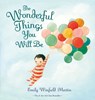 The Wonderful Things You Will Be - Emily Winfield Martin - 9780241446942