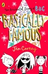 The Accidental Diary of B.U.G.: Basically Famous - Jen Carney - 9780241455487