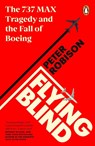 Flying Blind - Peter Robison - 9780241455593