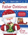 Busy Day: Father Christmas - Dan Green - 9780241458136