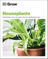 Grow Houseplants - Tamsin Westhorpe - 9780241460207