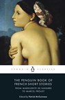 The Penguin Book of French Short Stories: 1 - Patrick McGuinness - 9780241462003