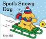 Hill, E: Spot's Snowy Day - Eric Hill - 9780241467336