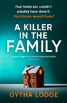 A Killer in the Family - LODGE,  Gytha - 9780241471012