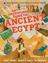 An Adventurer's Guide to Ancient Egypt - Isabel Thomas - 9780241471876