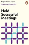 Hold Successful Meetings - Caterina Kostoula - 9780241481950