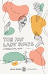 The Fat Lady Sings - Jacqueline Roy - 9780241482698