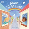 Alone Together - DK ; Julia Seal - 9780241484074