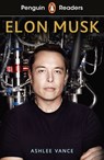 Penguin Readers Level 3: Elon Musk (ELT Graded Reader) - Ashlee Vance - 9780241491096