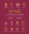 Wine A Tasting Course - Marnie Old - 9780241491522