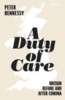 A Duty of Care - Peter Hennessy - 9780241491942