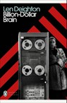 Billion-Dollar Brain - Len Deighton - 9780241505168