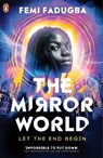 The Mirror World - Femi Fadugba - 9780241505632