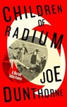 Children of Radium - Joe Dunthorne - 9780241517468
