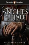 Penguin Readers Starter Level: The Knight's Tale (ELT Graded Reader) - Geoffrey Chaucer - 9780241520826