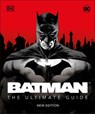 Batman The Ultimate Guide New Edition - Matthew K. Manning - 9780241531532