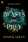 Beasts of Prey - Ayana Gray - 9780241532560